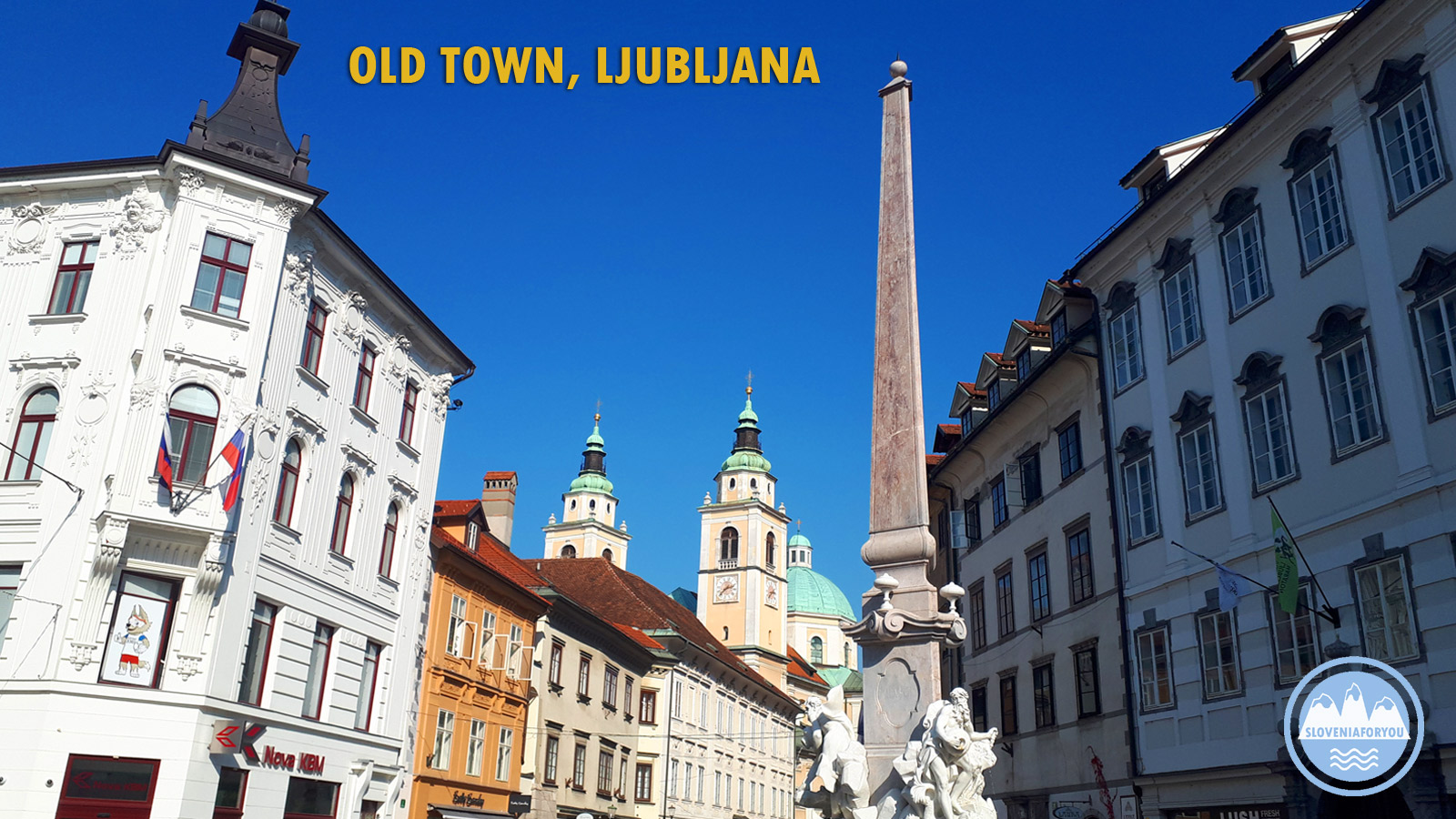 Ljubljana City Guide_Old Town_Sloveniaforyou